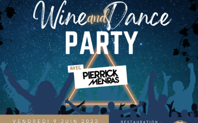 9 juin – Wine and Dance Party 🍷🎶